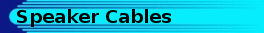 Speaker cables