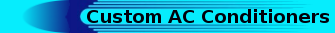 Custom conditioners